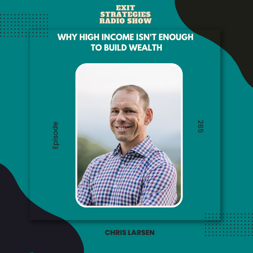 Chris Larsen discussing financial freedom and wealth building.